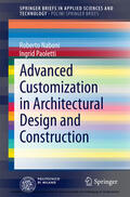 Naboni / Paoletti |  Advanced Customization in Architectural Design and Construction | eBook | Sack Fachmedien