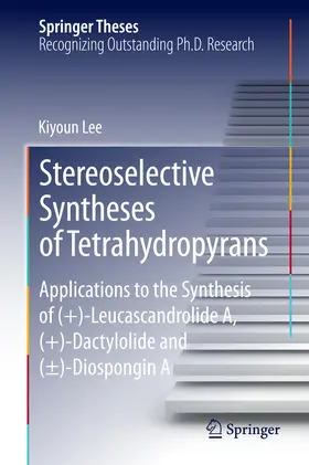 Lee | Stereoselective Syntheses of Tetrahydropyrans | E-Book | www.sack.de