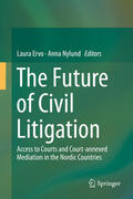 Ervo / Nylund |  The Future of Civil Litigation | eBook | Sack Fachmedien