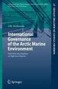 Weidemann |  International Governance of the Arctic Marine Environment | Buch |  Sack Fachmedien