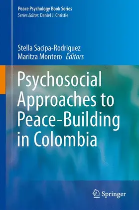 Montero / Sacipa-Rodriguez |  Psychosocial Approaches to Peace-Building in Colombia | Buch |  Sack Fachmedien