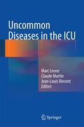 Leone / Vincent / Martin |  Uncommon Diseases in the ICU | Buch |  Sack Fachmedien