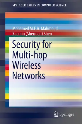 Mahmoud / Shen |  Security for Multi-hop Wireless Networks | eBook | Sack Fachmedien