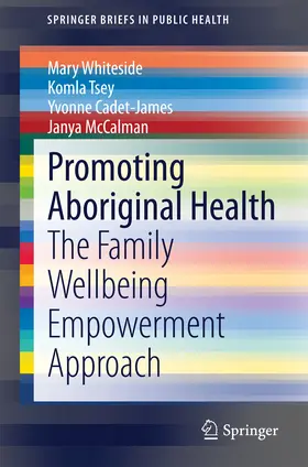 Whiteside / Tsey / Cadet-James |  Promoting Aboriginal Health | eBook | Sack Fachmedien