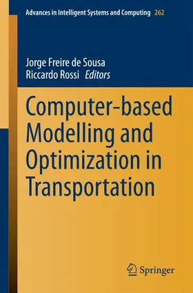 Sousa / Rossi | Computer-based Modelling and Optimization in Transportation | E-Book | sack.de