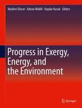 Dincer / Kucuk / Midilli |  Progress in Exergy, Energy, and the Environment | Buch |  Sack Fachmedien