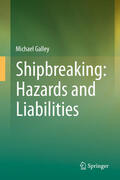 Galley |  Shipbreaking: Hazards and Liabilities | eBook | Sack Fachmedien