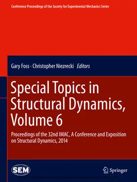 Foss / Niezrecki | Special Topics in Structural Dynamics, Volume 6 | E-Book | www.sack.de