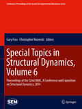 Foss / Niezrecki |  Special Topics in Structural Dynamics, Volume 6 | eBook | Sack Fachmedien