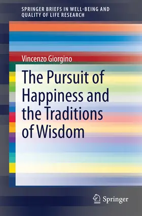 Giorgino | The Pursuit of Happiness and the Traditions of Wisdom | E-Book | sack.de