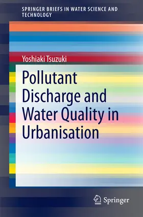Tsuzuki | Pollutant Discharge and Water Quality in Urbanisation | E-Book | www.sack.de
