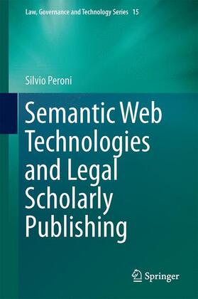 Peroni | Semantic Web Technologies and Legal Scholarly Publishing | Buch | sack.de