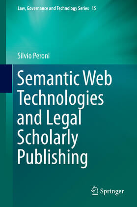 Peroni | Semantic Web Technologies and Legal Scholarly Publishing | E-Book | sack.de