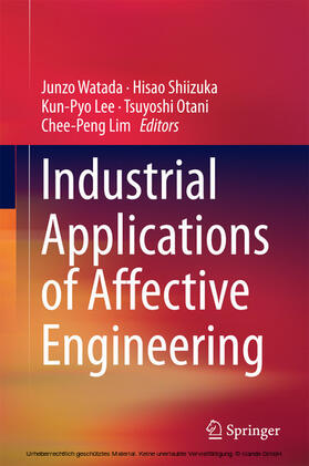 Watada / Shiizuka / Lee | Industrial Applications of Affective Engineering | E-Book | sack.de