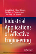 Watada / Shiizuka / Lee |  Industrial Applications of Affective Engineering | eBook | Sack Fachmedien
