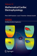 Colli Franzone / Pavarino / Scacchi |  Mathematical Cardiac Electrophysiology | eBook | Sack Fachmedien