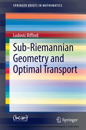 Rifford | Sub-Riemannian Geometry and Optimal Transport | E-Book | sack.de
