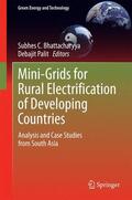 Palit / Bhattacharyya |  Mini-Grids for Rural Electrification of Developing Countries | Buch |  Sack Fachmedien