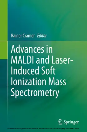 Cramer |  Advances in MALDI and Laser-Induced Soft Ionization Mass Spectrometry | eBook | Sack Fachmedien