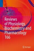 Nilius / Gudermann / Petersen |  Reviews of Physiology, Biochemistry and Pharmacology 166 | Buch |  Sack Fachmedien