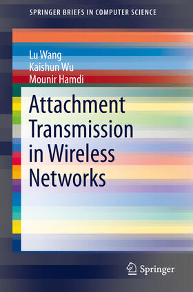 Wang / Wu / Hamdi | Attachment Transmission in Wireless Networks | E-Book | sack.de