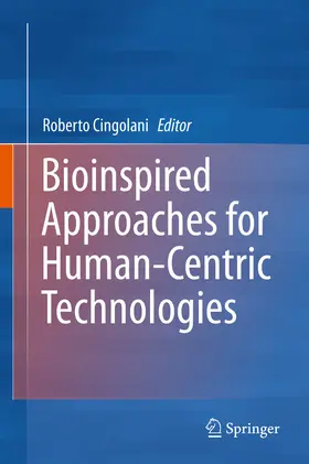 Cingolani | Bioinspired Approaches for Human-Centric Technologies | E-Book | sack.de
