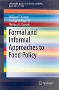 Aspray / Ocepek / Royer |  Formal and Informal Approaches to Food Policy | Buch |  Sack Fachmedien