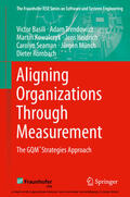 Basili / Trendowicz / Kowalczyk |  Aligning Organizations Through Measurement | eBook | Sack Fachmedien