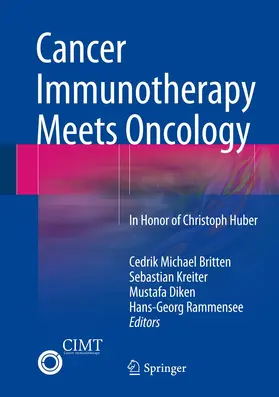 Britten / Kreiter / Diken |  Cancer Immunotherapy Meets Oncology | Buch |  Sack Fachmedien