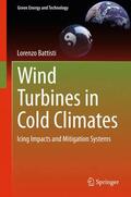 Battisti |  Wind Turbines in Cold Climates | Buch |  Sack Fachmedien