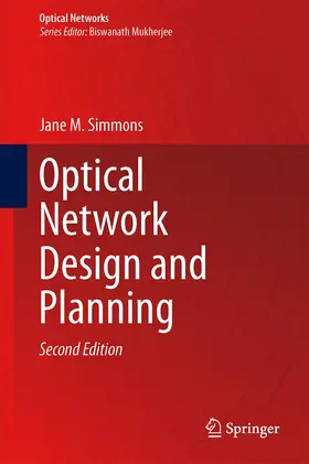 Simmons |  Optical Network Design and Planning | Buch |  Sack Fachmedien