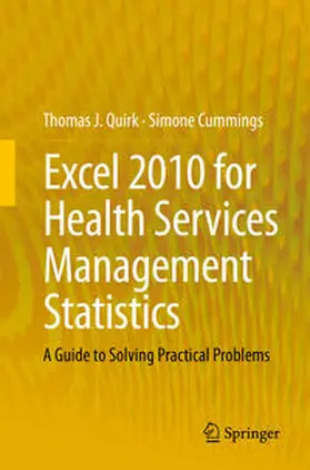 Quirk / Cummings |  Excel 2010 for Health Services Management Statistics | eBook | Sack Fachmedien