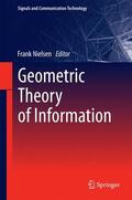 Nielsen |  Geometric Theory of Information | Buch |  Sack Fachmedien