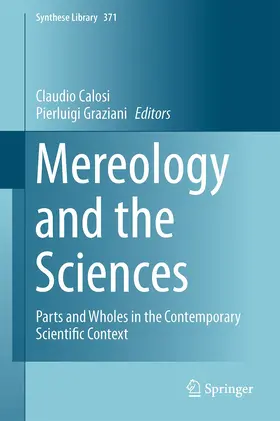 Graziani / Calosi |  Mereology and the Sciences | Buch |  Sack Fachmedien