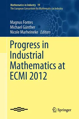 Fontes / Marheineke / Günther |  Progress in Industrial Mathematics at ECMI 2012 | Buch |  Sack Fachmedien