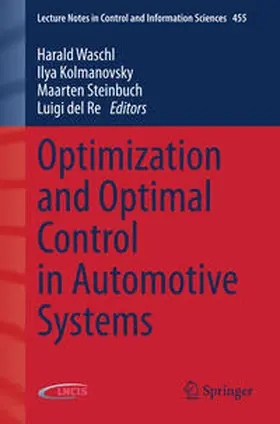 Waschl / Kolmanovsky / Steinbuch | Optimization and Optimal Control in Automotive Systems | E-Book | sack.de