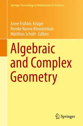 Frühbis-Krüger / Schütt / Kloosterman |  Algebraic and Complex Geometry | Buch |  Sack Fachmedien