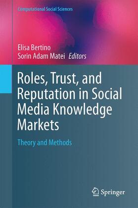 Matei / Bertino | Roles, Trust, and Reputation in Social Media Knowledge Markets | Buch | 978-3-319-05466-7 | sack.de