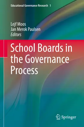 Moos / Paulsen |  School Boards in the Governance Process | eBook | Sack Fachmedien
