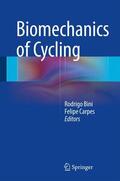 Carpes / Bini |  Biomechanics of Cycling | Buch |  Sack Fachmedien