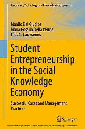 Del Giudice / Della Peruta / Carayannis |  Student Entrepreneurship in the Social Knowledge Economy | eBook | Sack Fachmedien