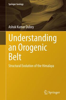 Dubey |  Understanding an Orogenic Belt | Buch |  Sack Fachmedien