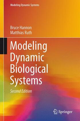 Ruth / Hannon | Modeling Dynamic Biological Systems | Buch | 978-3-319-05614-2 | sack.de