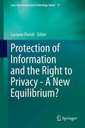 Floridi |  Protection of Information and the Right to Privacy - A New Equilibrium? | eBook | Sack Fachmedien