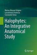 Grigore / Ivanescu / Toma |  Grigore, M: Halophytes: An Integrative Anatomical Study | Buch |  Sack Fachmedien