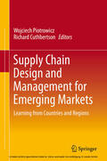 Piotrowicz / Cuthbertson |  Supply Chain Design and Management for Emerging Markets | eBook | Sack Fachmedien