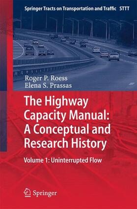 Prassas / Roess |  The Highway Capacity Manual: A Conceptual and Research History | Buch |  Sack Fachmedien