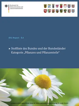 Bundesamt für Verbraucherschutz und Lebe |  Stoffliste des Bundes und der Bundesländer | eBook | Sack Fachmedien