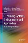 Isaías / Sampson / Spector |  E-Learning Systems, Environments and Approaches | Buch |  Sack Fachmedien