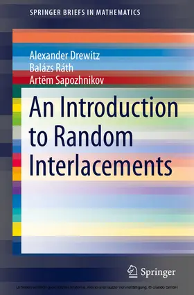 Drewitz / Ráth / Sapozhnikov |  An Introduction to Random Interlacements | eBook | Sack Fachmedien